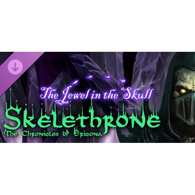Skelethrone: The Chronicles of Ericona - The Jewel in t