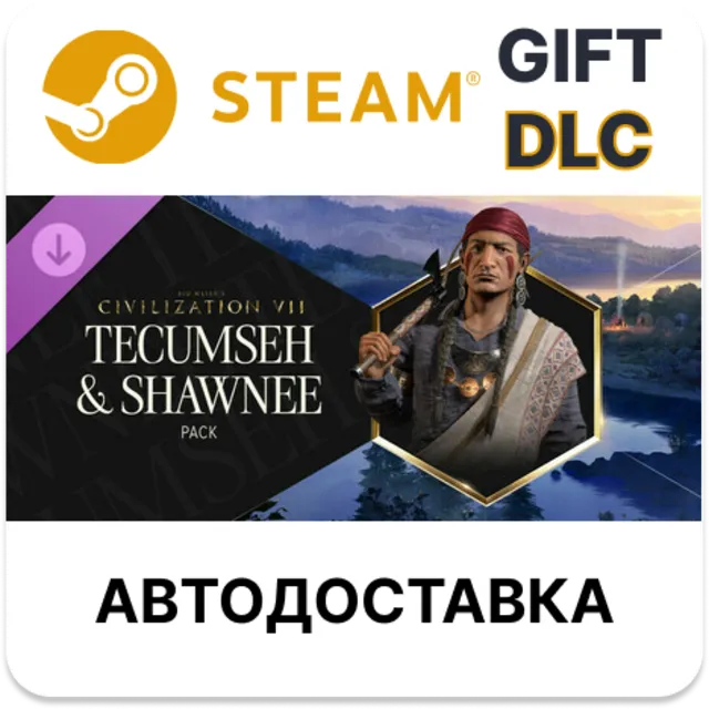Sid Meier's Civilization VII: Tecumseh and Shawnee Pack STEAM DLC RU KZ UA BY TR AR