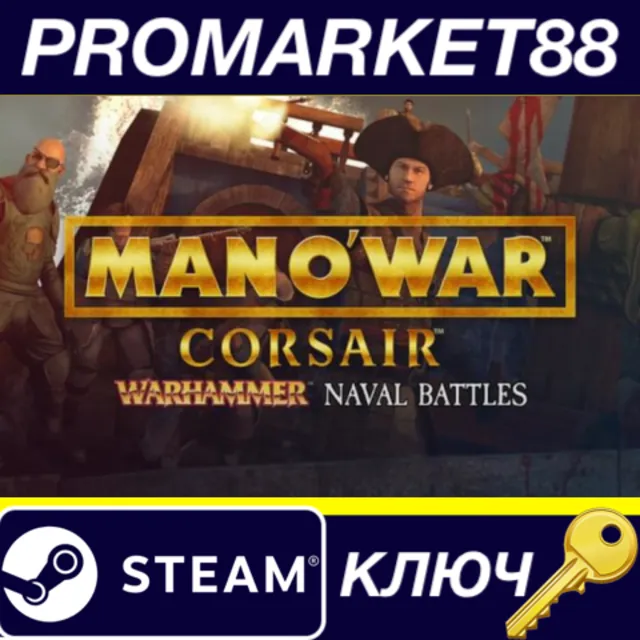 ⭐ Man O' War: Corsair - Warhammer Naval Battles Steam К