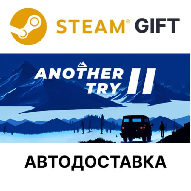 Another Try 2 Steam РУ КЗ УКР ТР РБ СНГ автодоставка 🌐