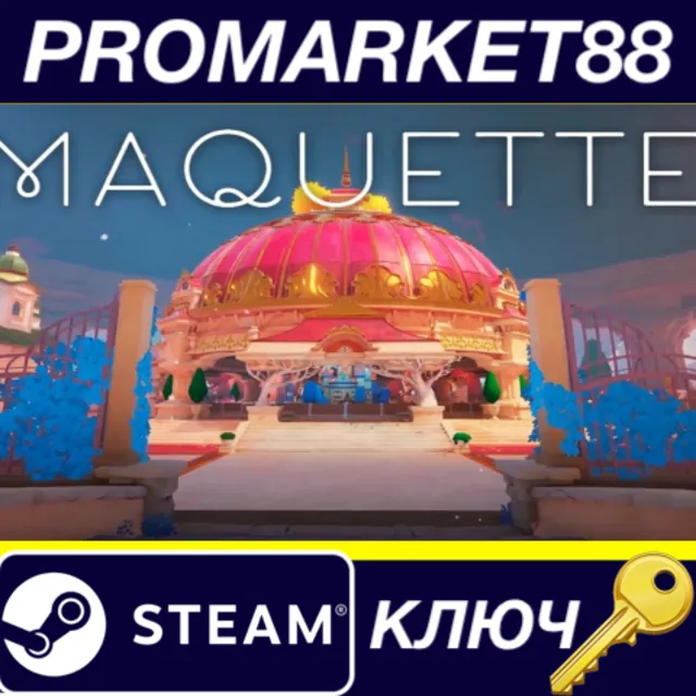 ⭐ Maquette Steam КЛЮЧ 🔑 GLOBAL (NO TR)