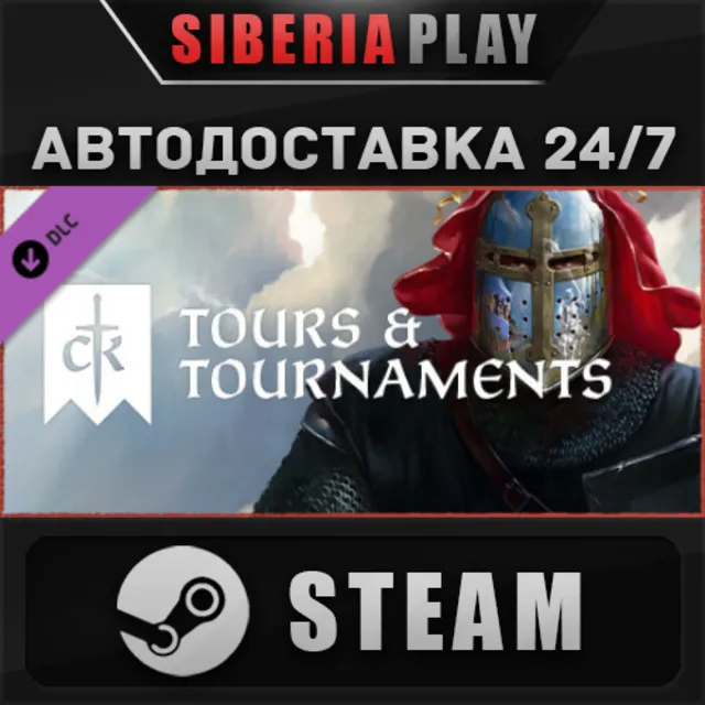 Crusader Kings III: Tours &amp; Tournaments DLC ✅ STEAM