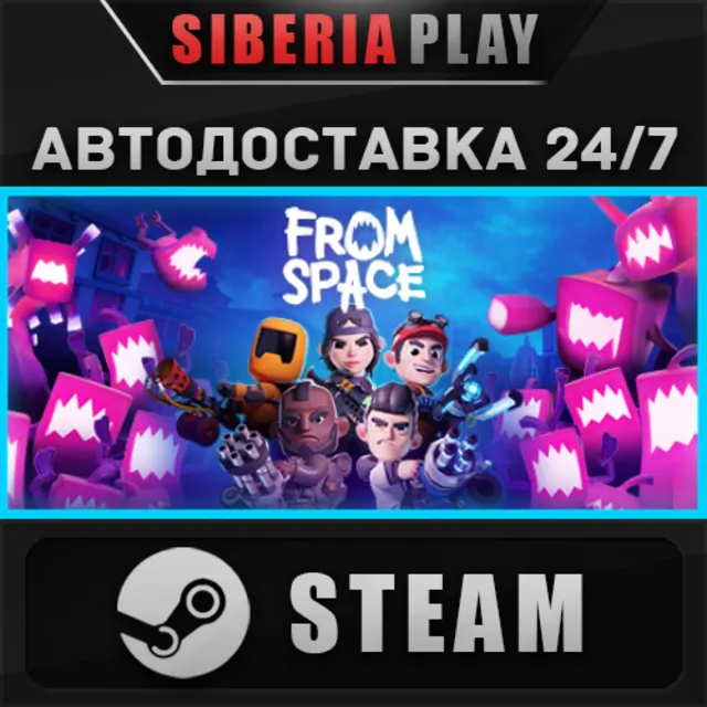 From Space ✅ STEAM ✅ АВТО 🌍 RU/UA/KZ/СНГ