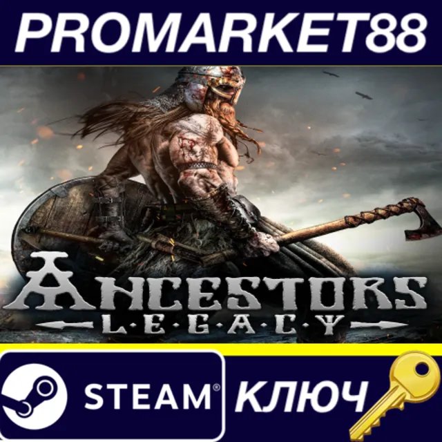 ⭐ Ancestors Legacy Steam КЛЮЧ 🔑 GLOBAL (NO TR)