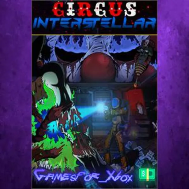 ☀️Circus Interstellar XBOX