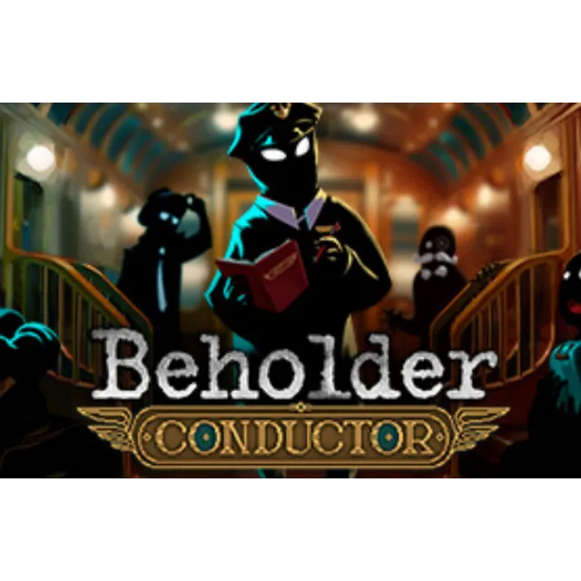 ・BEHOLDER: CONDUCTOR (2025)・STEAM АККАУНТ + ИГРЫ・