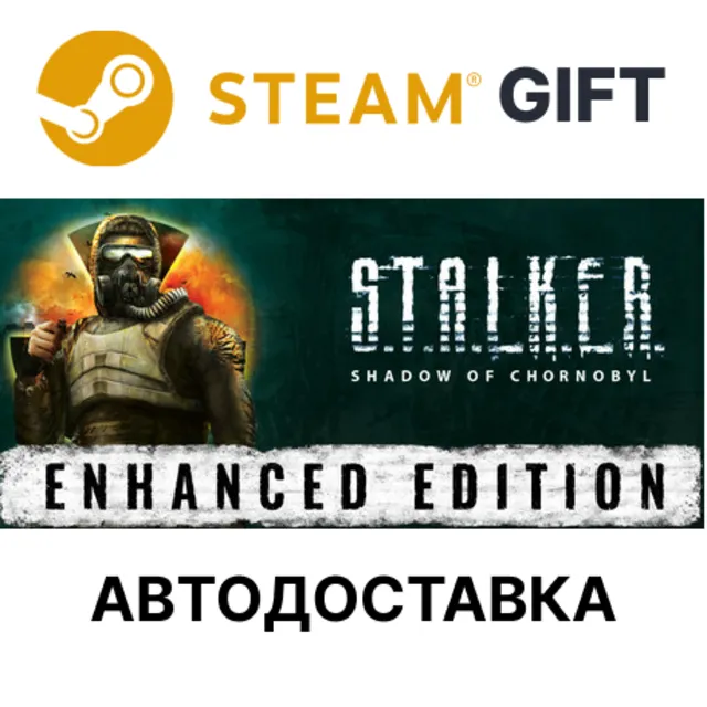 S.T.A.L.K.E.R. Shadow of Chornobyl - Enhanced Edition