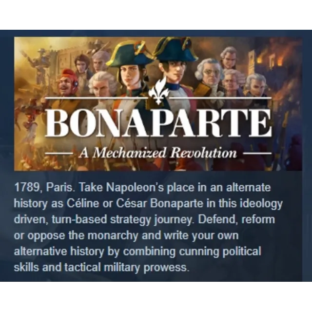 Bonaparte - A Mechanized Revolution АВТОДОСТАВКА STEAM GLOBAL МГНОВЕННО ЛИЦЕНЗИЯ