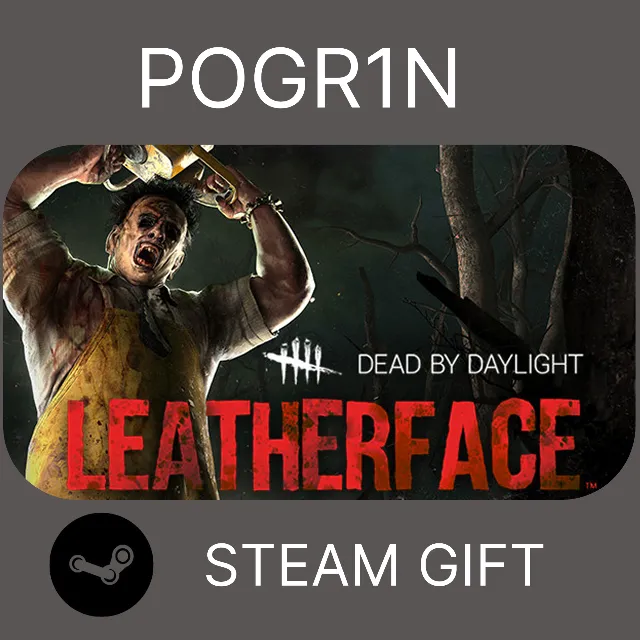 DBD - Leatherface™ • STEAM • РУ/УКР/КЗ/СНГ