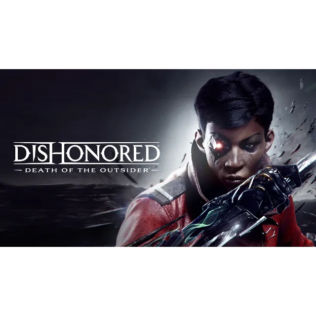Dishonored: Death of the Outsider - Оффлайн