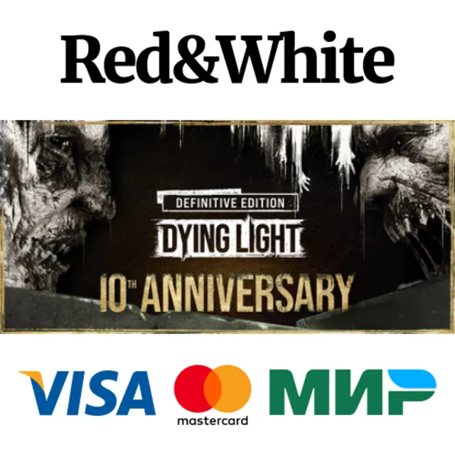 Dying Light: Definitive 10th Anniversary Edition