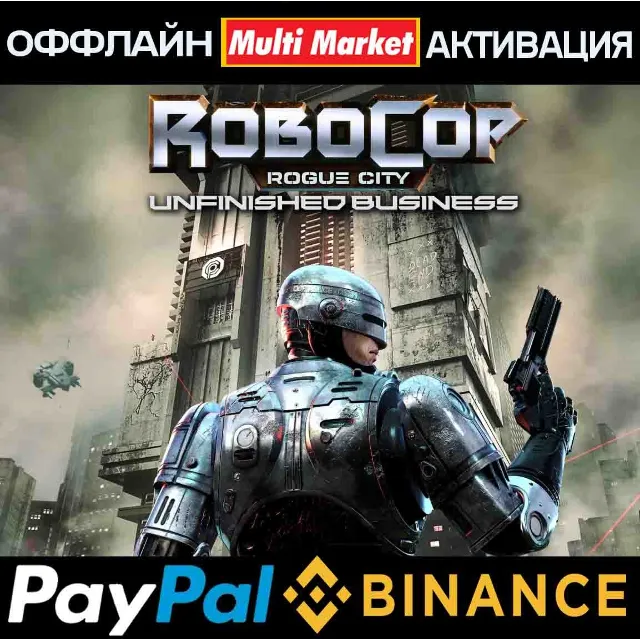 RoboCop: Rogue City Unfinished Business STEAM 🅿️ 𝗣𝐀𝐘𝗣𝐀𝐋