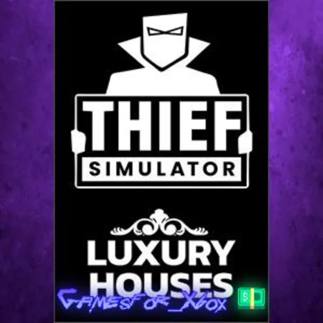 ☀️Thief Simulator - Luxury Houses XBOX DLC