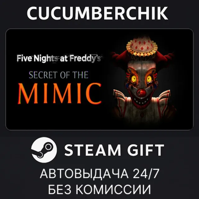 Five Nights at Freddy's: Secret of the Mimic✅STEAM GIFT AUTO✅RU+МИР