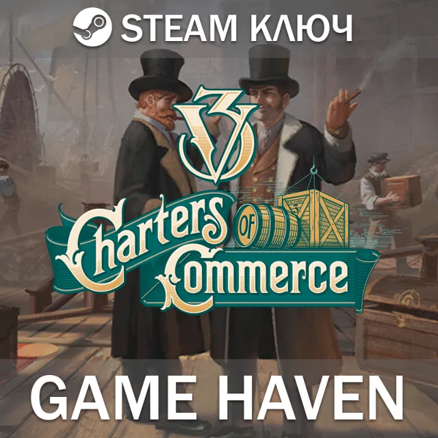Victoria 3: Charters of Commerce 🔑Steam 0% РФ+СНГ+Турц