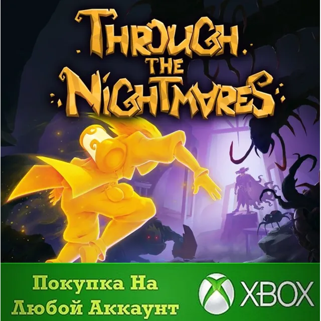 Through the Nightmares XBOX На Любой аккаунт