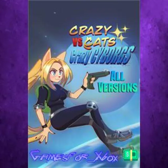 ☀️Crazy Cats vs. Crazy Cyborgs - All Versions XBOX
