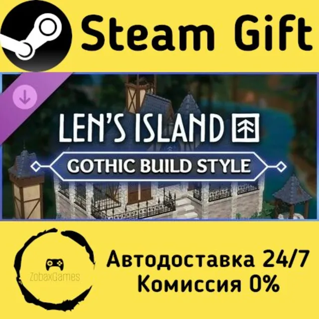 🚀 Len's Island - Gothic Building Style 🤖 Steam Gift Россия ⚡ мгновенно