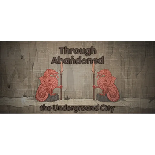 Through Abandoned: The Underground City СТИМ КЛЮЧ