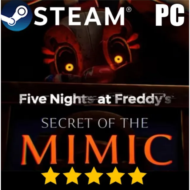 ・FIVE NIGHTS AT FREDDY'S: SECRET OF THE MIMIC・STEAM・