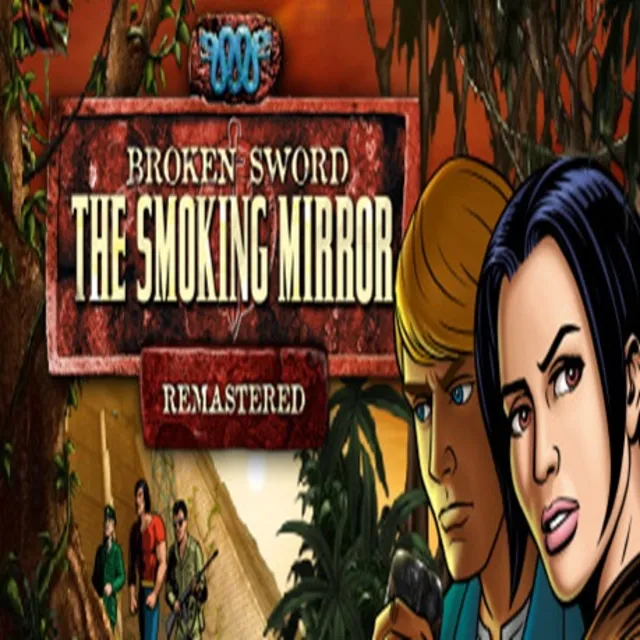 Broken Sword 2 - the Smoking Mirror: Remastered (Steam ключ/РФ+Мир)