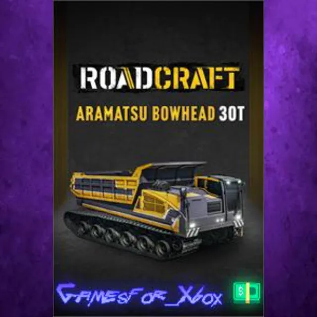 ☀️RoadCraft – Aramatsu Bowhead 30T XBOX DLC