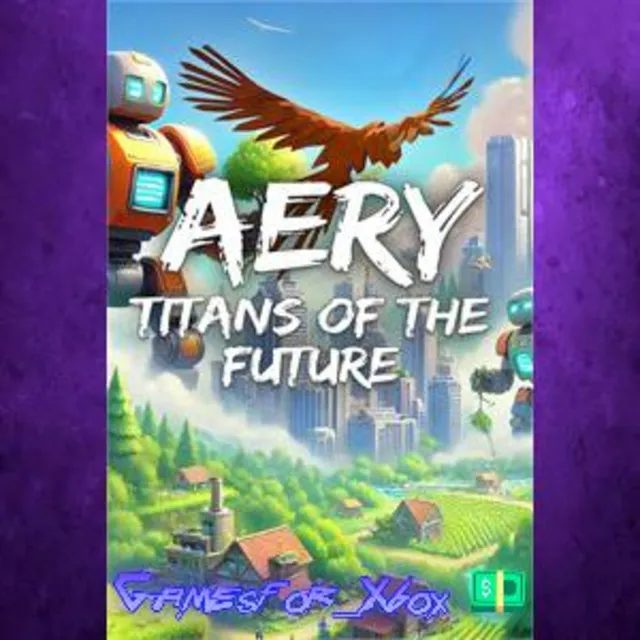 ☀️Aery Titans of the Future XBOX