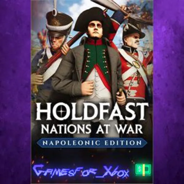 ☀️Holdfast Napoleonic Edition Upgrade XBOX DLC