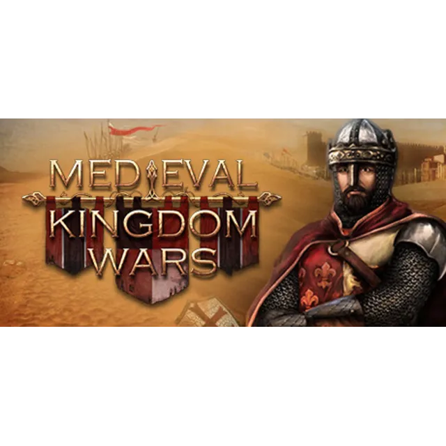 Medieval Kingdom Wars СТИМ КЛЮЧ ВСЕ РЕГИОНЫ ГЛОБАЛ