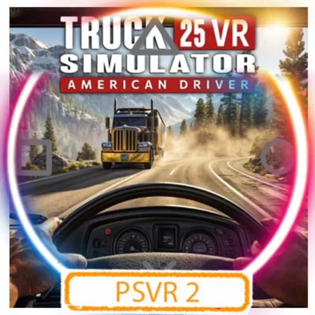 💠 (PSVR2) Truck Simulator 25 VR Am dr (PS5/EN) Аренда