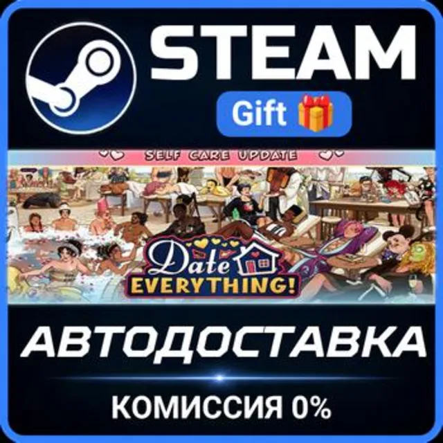 Date Everything! - Lavish Edition STEAM GIFT СТИМ ГИФТ ПК АВТОДОСТАВКА ПОДАРОК
