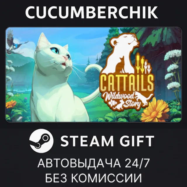 Cattails: Wildwood Story✅STEAM GIFT AUTO✅RU+МИР