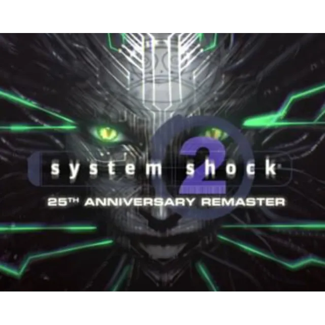 ・SYSTEM SHOCK 2・25TH ANNIVERSARY REMASTER・НА 90 ДНЕЙ