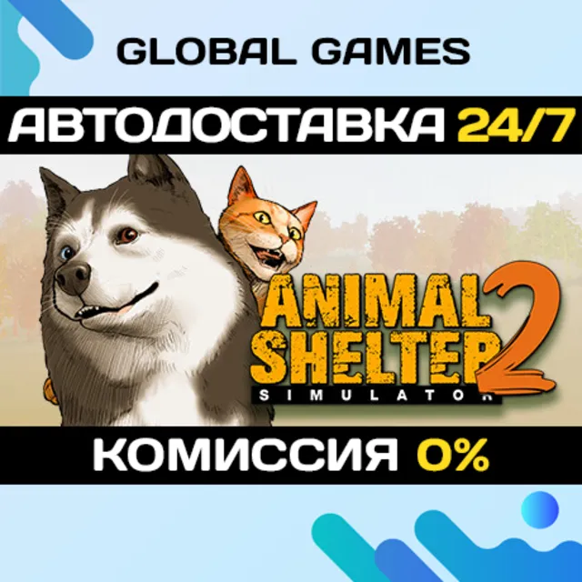 Animal Shelter 2 STEAM GIFT 🚀АВТОДОСТАВКА