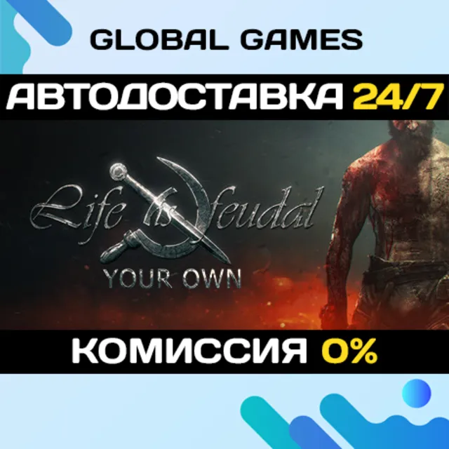 Life is Feudal: Your Own🔑Steam Ключ РФ+Мир