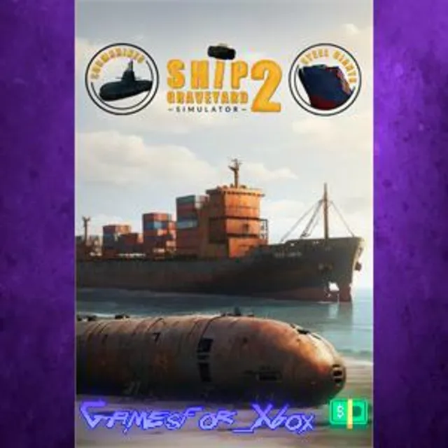 ☀️Ship Graveyard Simulator 2 Complete Edition XBOX