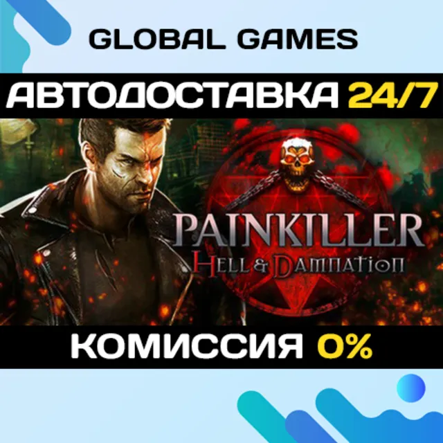 Painkiller: Hell &amp; Damnation🔑Steam Ключ РФ+СНГ