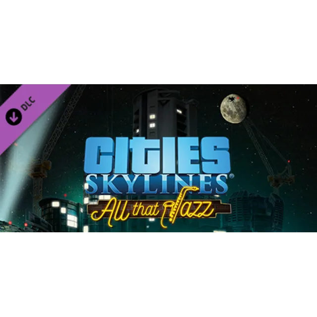 Cities: Skylines - All That Jazz (DLC)🟥Region free🌍❗️Steam Key🔑❗️Автовыдача⚡🚀
