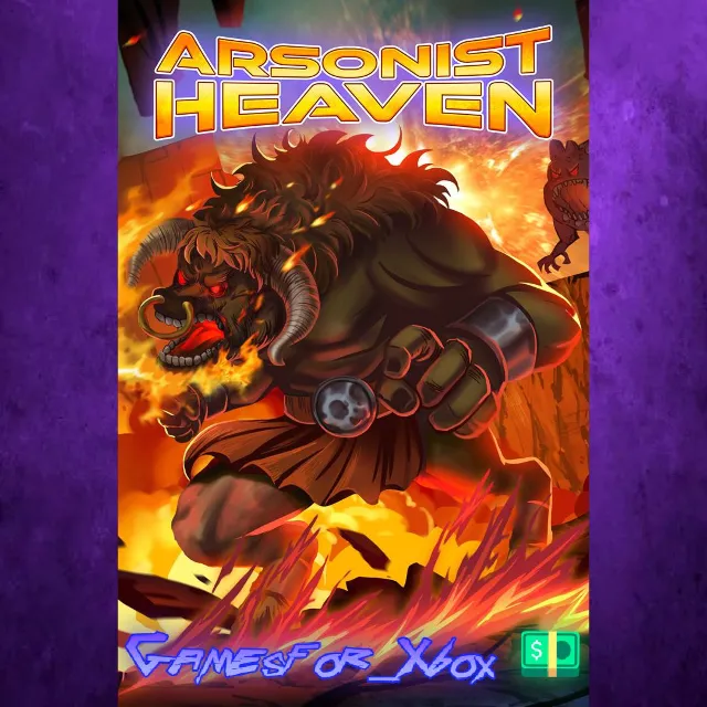 ☀️Arsonist Heaven XBOX