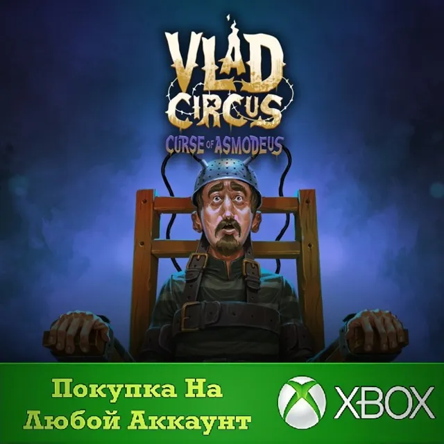 Vlad Circus: Curse of Asmodeus XBOX На Любой аккаунт