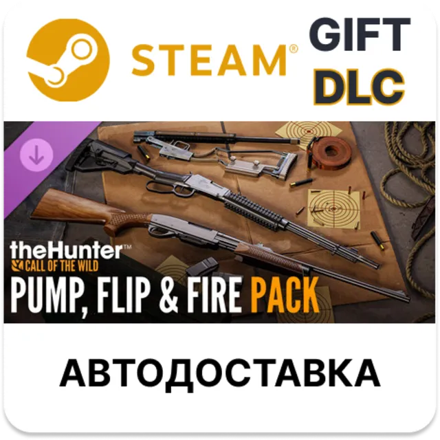 theHunter: Call of the Wild – Pump, Flip and Fire Pack STEAM DLC RU KZ UA BY TR AR