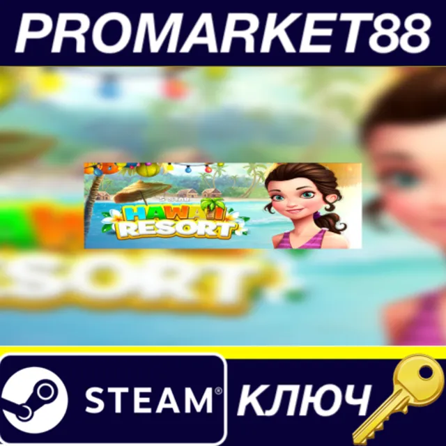 5 Star Hawaii Resort - Your Resort Steam КЛЮЧ GLOBAL