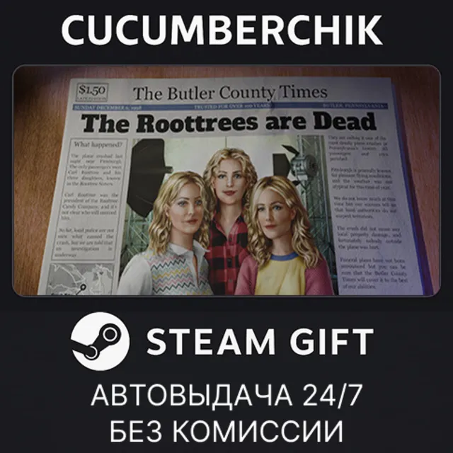 The Roottrees are Dead✅STEAM GIFT AUTO✅RU+МИР