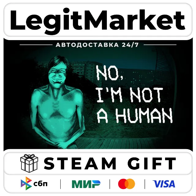 No, I'm not a Human / Steam АВТО / РУ + МИР