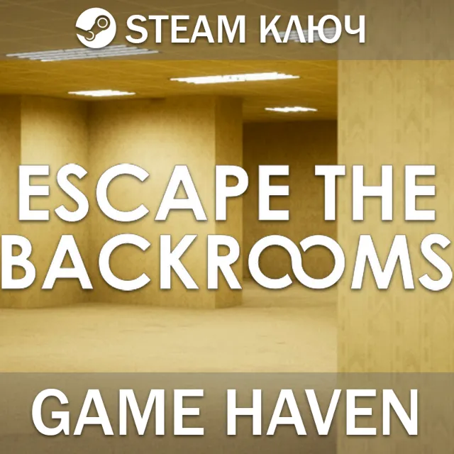 Escape the Backrooms 🔑 Steam 0% РФ+СНГ