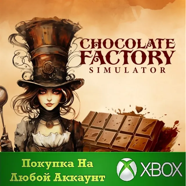 Chocolate Factory Simulator XBOX На Любой аккаунт