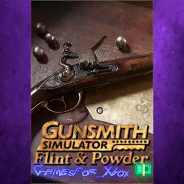☀️Gunsmith Simulator - Flint &amp; Powder XBOX DLC