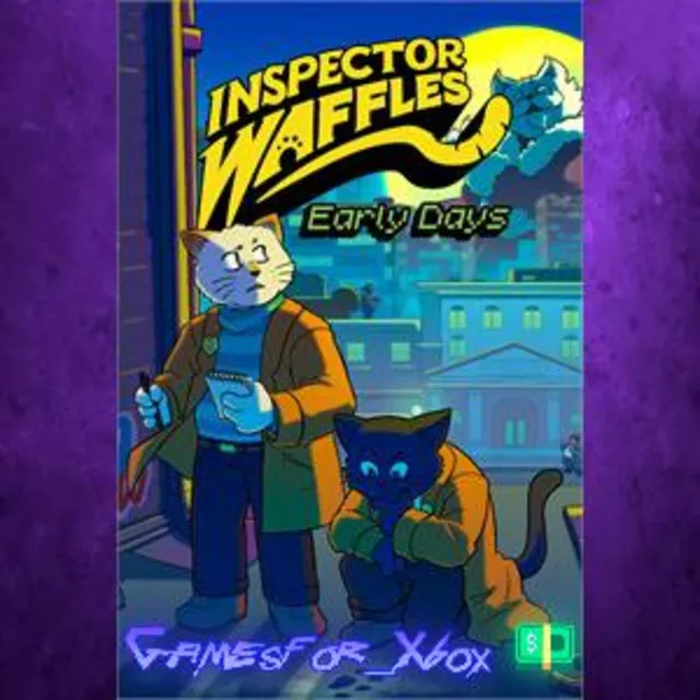 ☀️Inspector Waffles Early Days XBOX