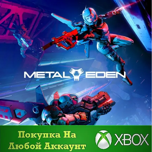 Metal Eden XBOX На Любой аккаунт