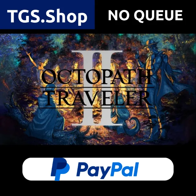 Octopath Traveler 2 + Octopath Traveler 1 | Steam Offline | NO QUEUE | PAYPAL